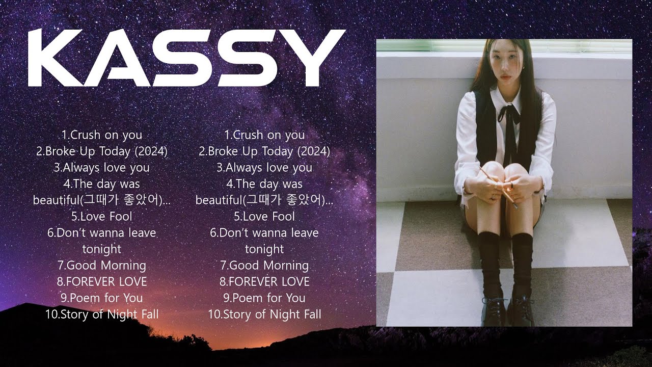 K A S S Y  Top 10 Best Songs ~ Best Collection 2024 ~ Popular Music