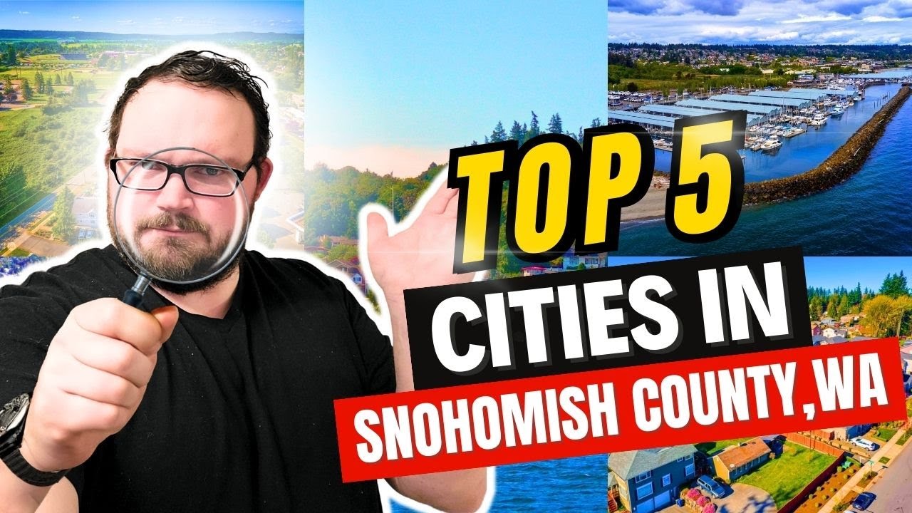 Snohomish County Washington Best Cities Exposed