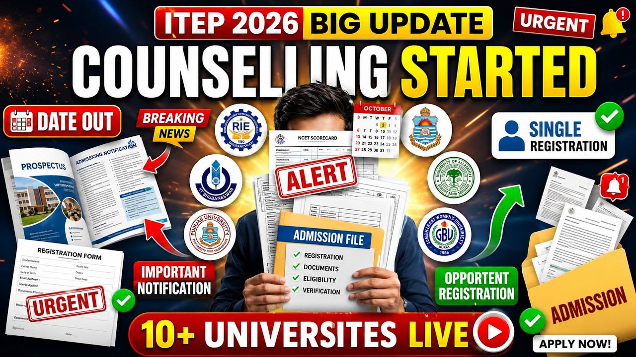 NCET 2026 RIE Bhopal Prospectus Out | ITEP Counselling Started in 10+ Universities
