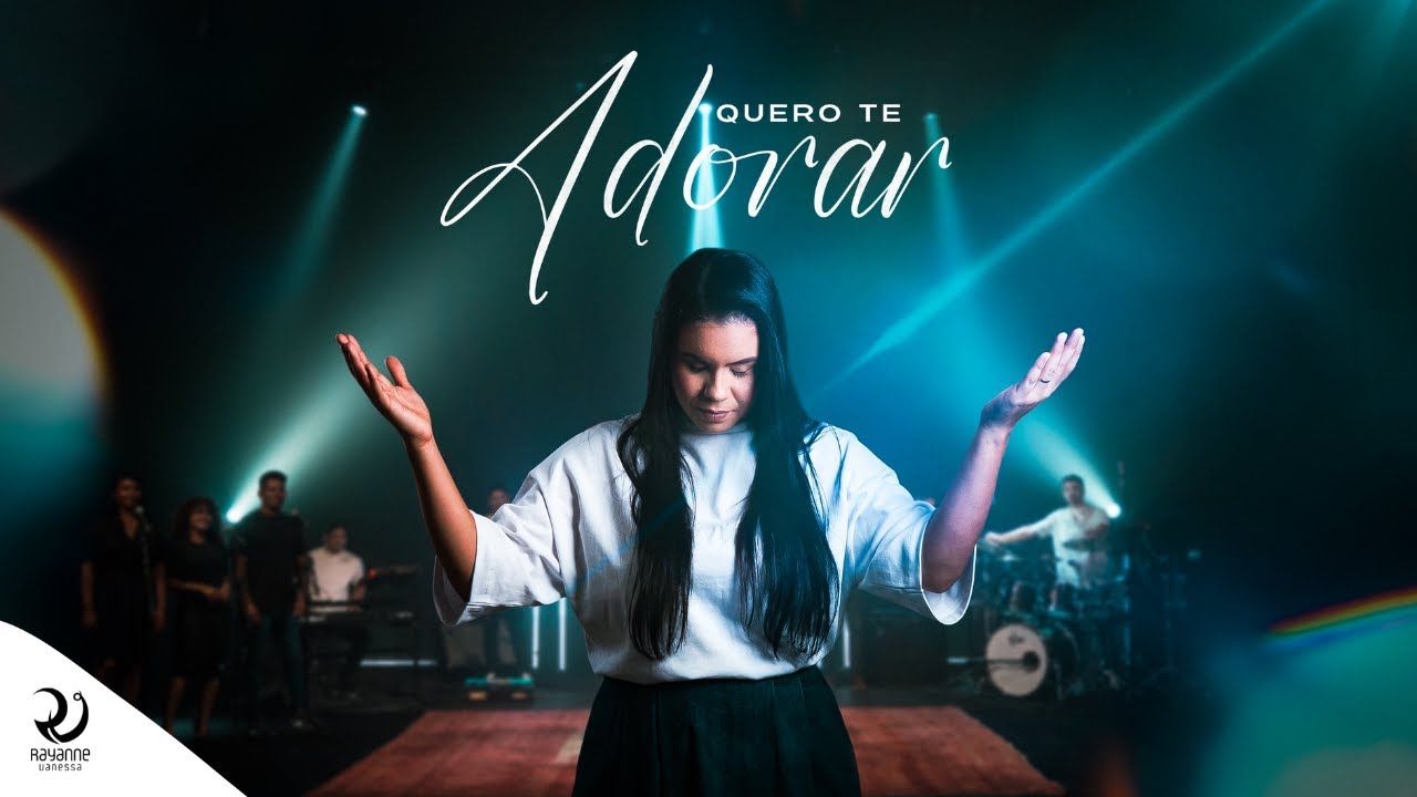Quero Te Adorar | Rayanne Vanessa [Clipe Oficial]