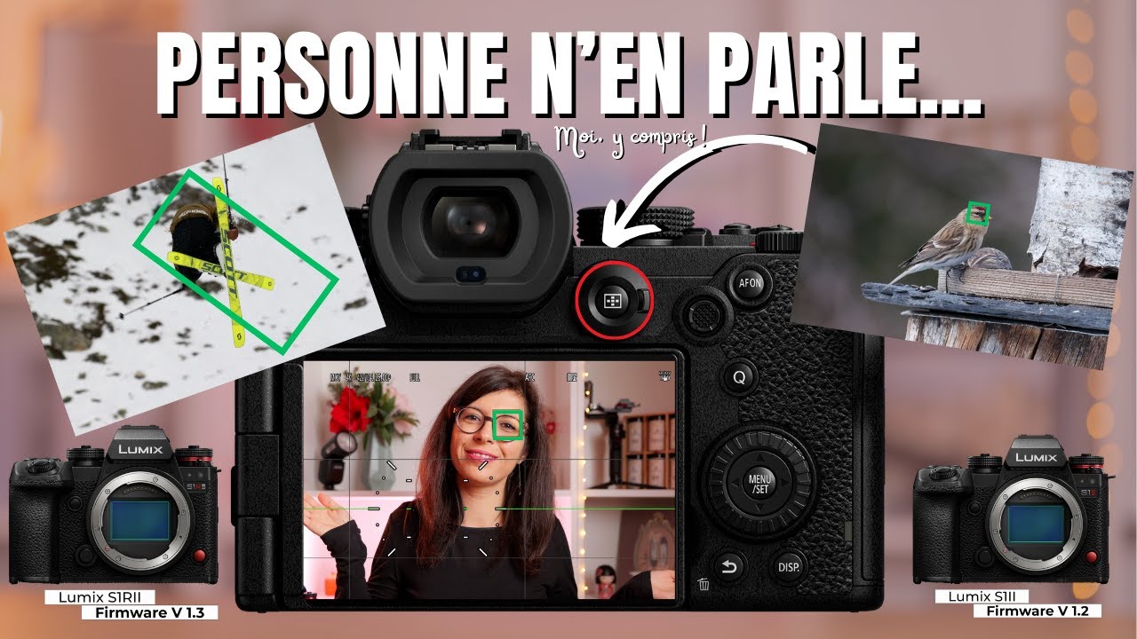 L'autofocus des Lumix S1II & Lumix S1RII est devenu meilleur !