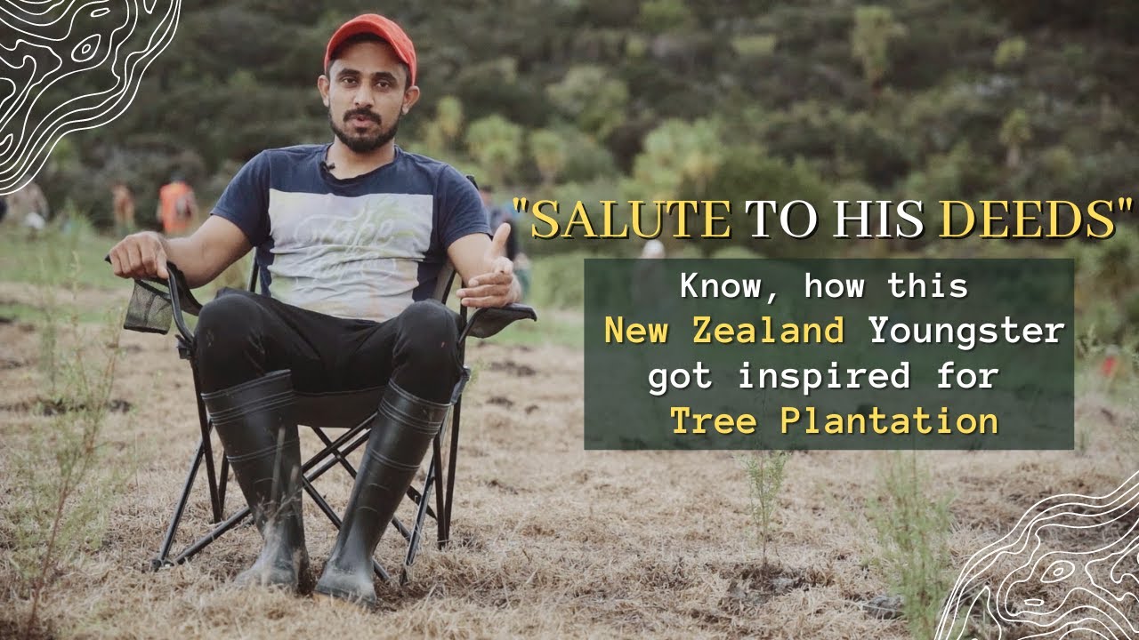 An Inspiring Story of Tree Plantation by New Zealand Youngster |  Short Story 1