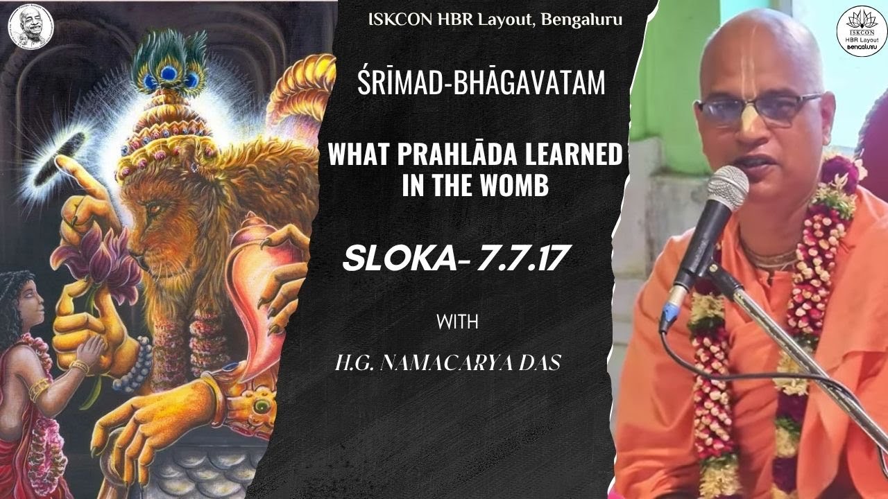 Format: Motivational + scriptural&rdquo; ||  Sloka- 7.7.17 || H.G. Namacarya das   || 05.11.2025 ||