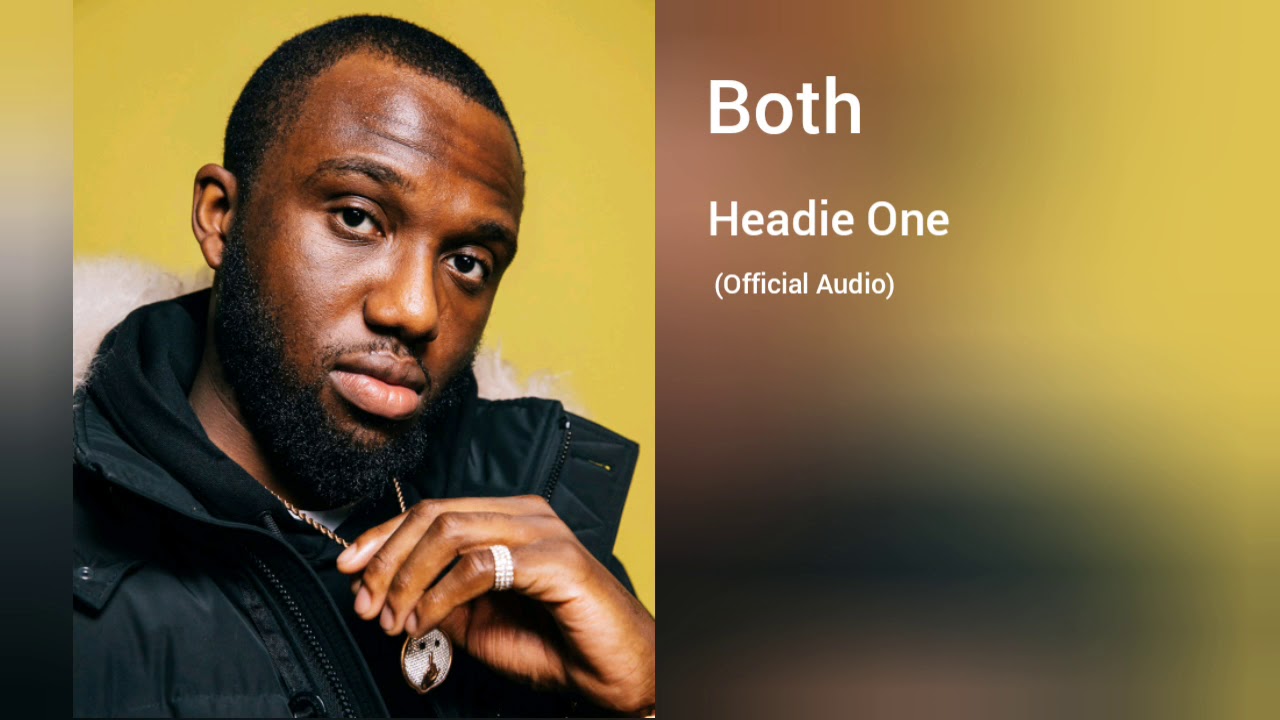Headie One - Both (Official Audio)