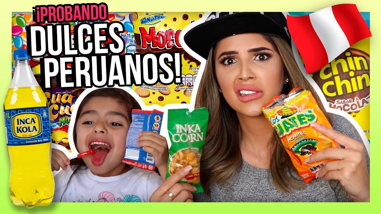 PROBANDO DULCES PERUANOS CON ORI ! OMG QUE COSA MAS ...