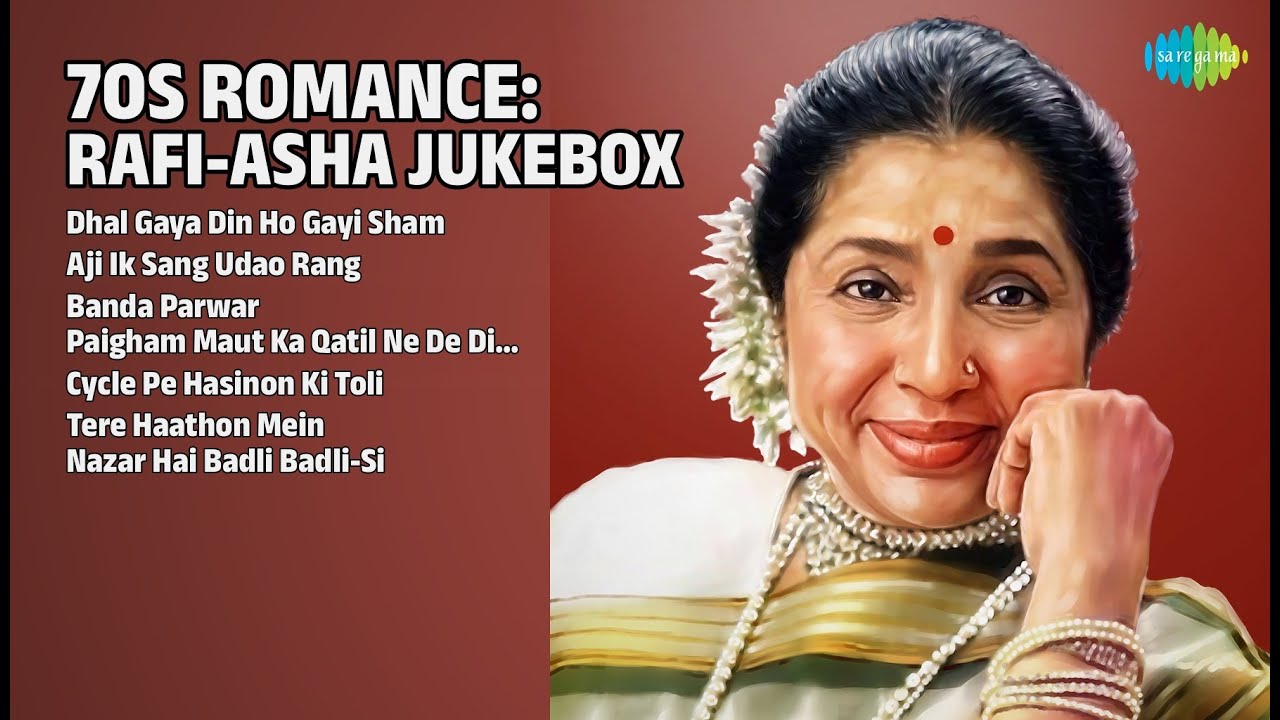 70 के दशक के रोमांटिक नगमें | Asha Bhosle Songs | Dhal Gaya Din Ho Gayi Sham