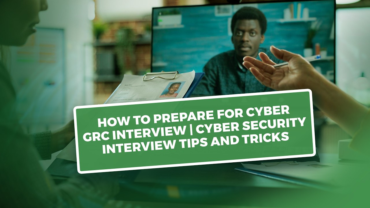 Как подготовиться к собеседованию Cyber ​​GRC | Советы и рекомендации по собеседованию по кибербе...