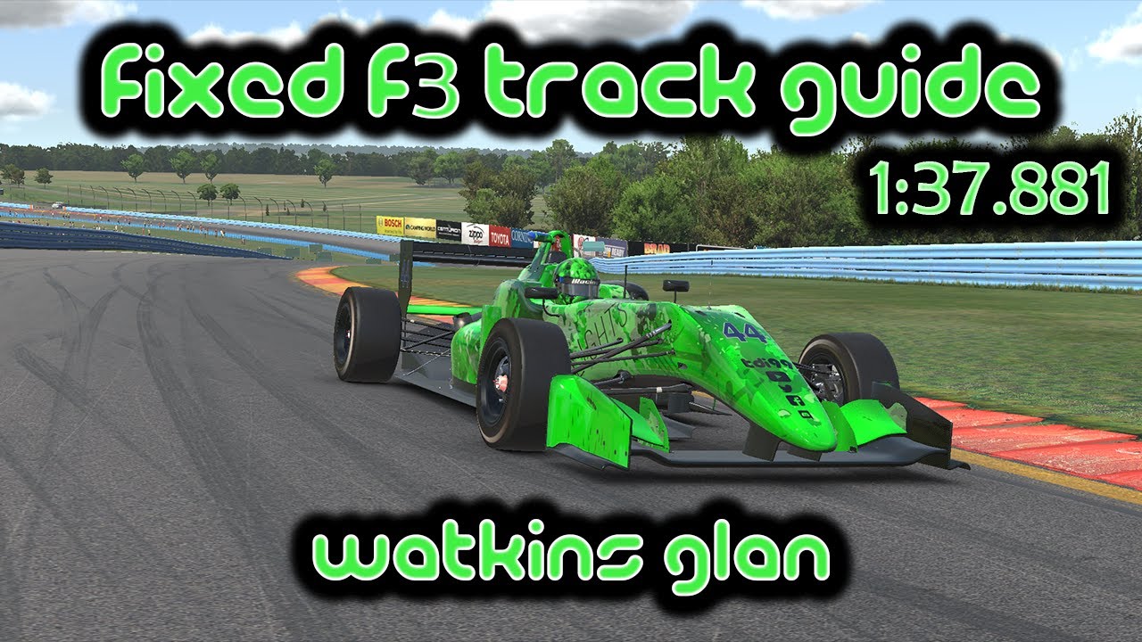 iRacing Track Guide Watkins Glen (Classic Boot) | Fixed Dallara F3 | W1 S2 2022 | 1:37.881
