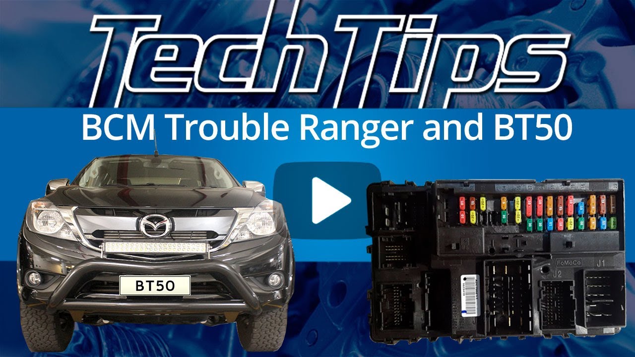 BCM Trouble: Ranger & BT50