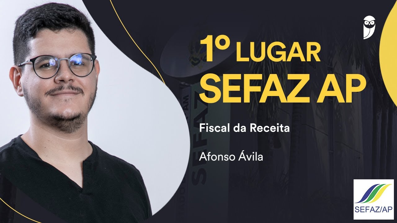 Concurso Sefaz AP: bate-papo com Afonso Ávila, aprovado em 1º para Fiscal e 3º para Auditor