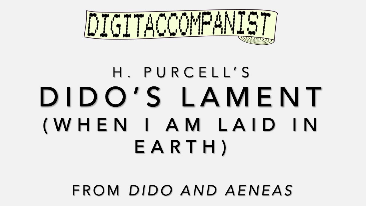 Dido's Lament – Digital Accompaniment
