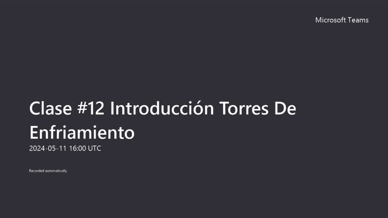 Clase  12 Introducción Torres De Enfriamiento