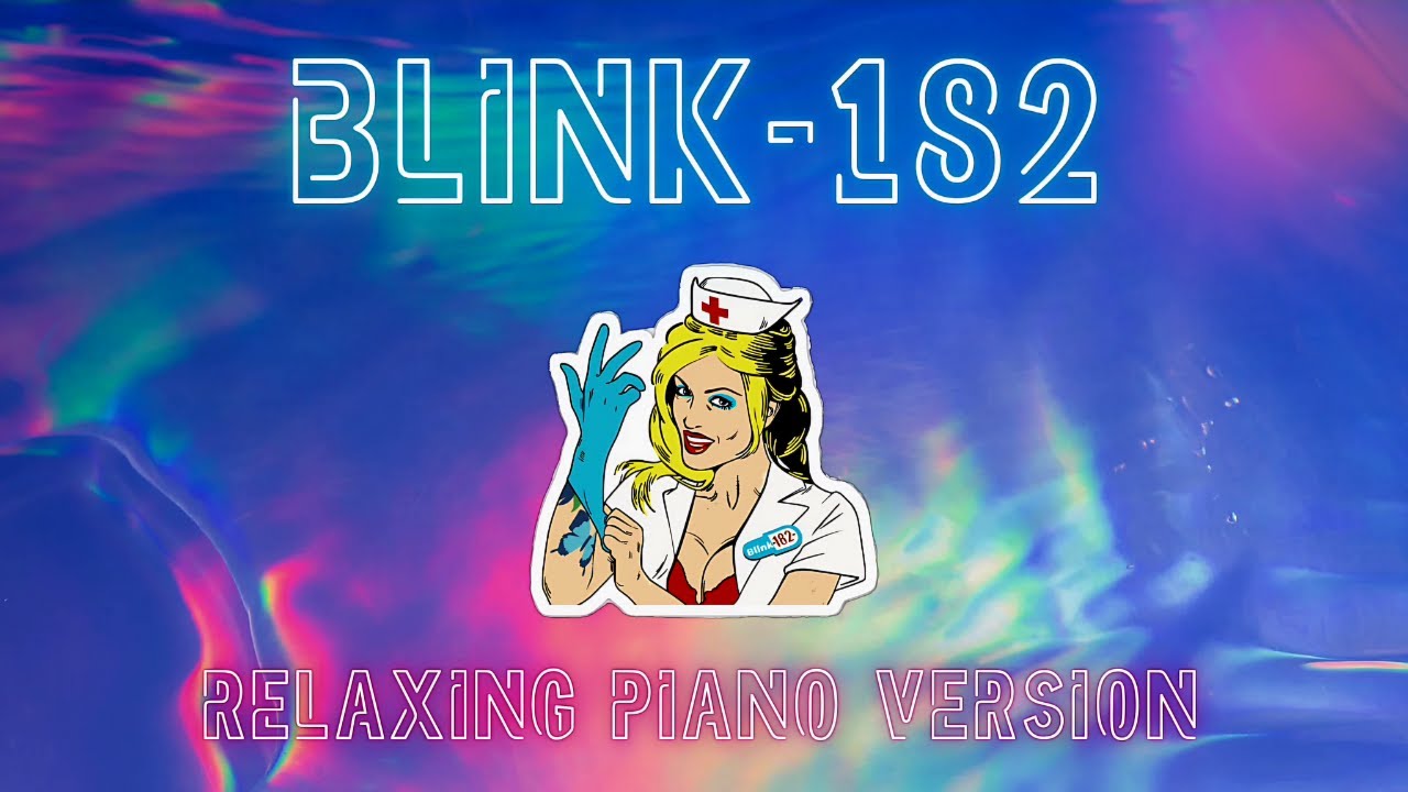 blink-182 | 20 Songs on Piano | Relaxing Version ♫ Music to Study/Work/Sleep