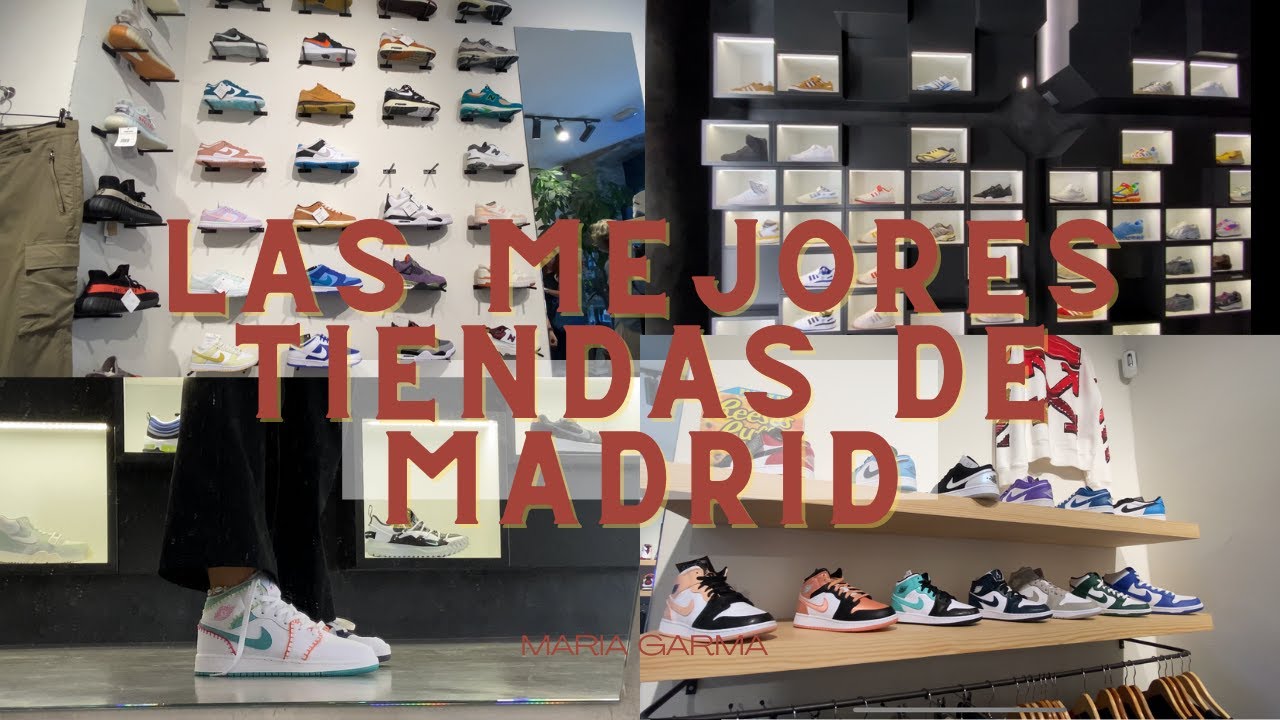 LAS MEJORES TIENDAS DE SNEAKERS DE MADRID 👟💛  | MARIA GARMA