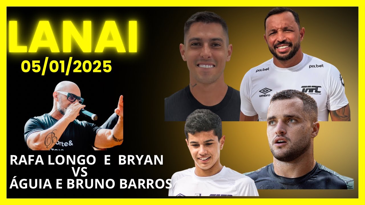 ÁGUIA E BRUNO BARROS  x  RAFA LONGO E BRYAN