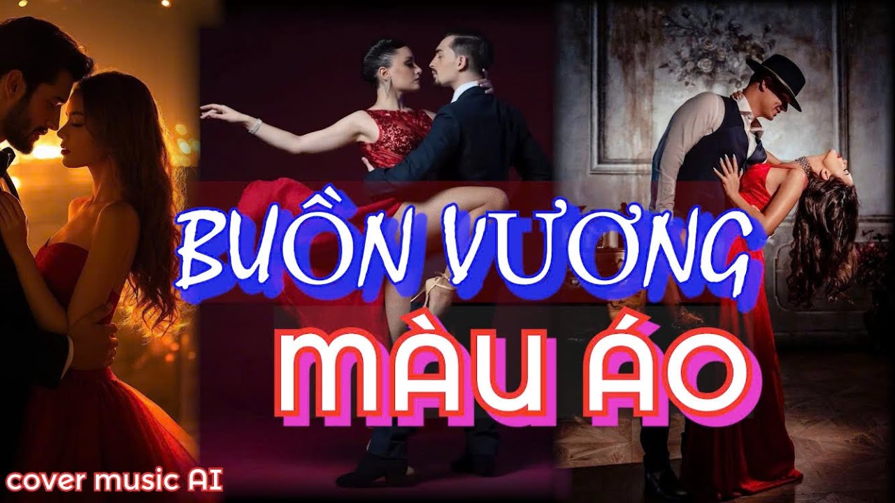 ||| BUỒN VƯƠNG MÀU ÁO ||| GIAI ĐIỆU RHUMBA PHA SODA ÊM ÁI VÀ QUYẾN RŨ ||| AI HÒA ÂM & TRÌNH BÀY