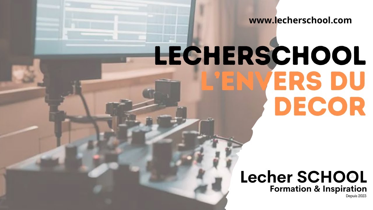 Formations LecherSchool : Apprenez à Distance ou en Présentiel