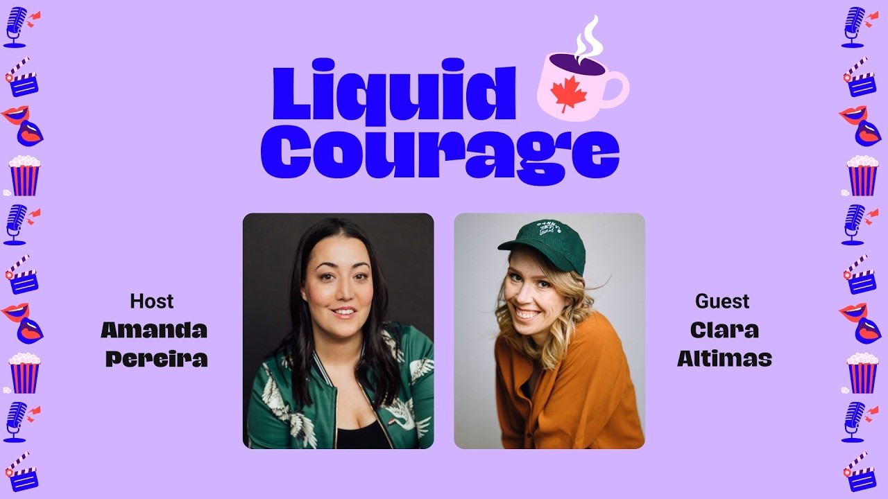 The Liquid Courage Podcast - Episode 70: Clara Altimas (writer, director, producer)