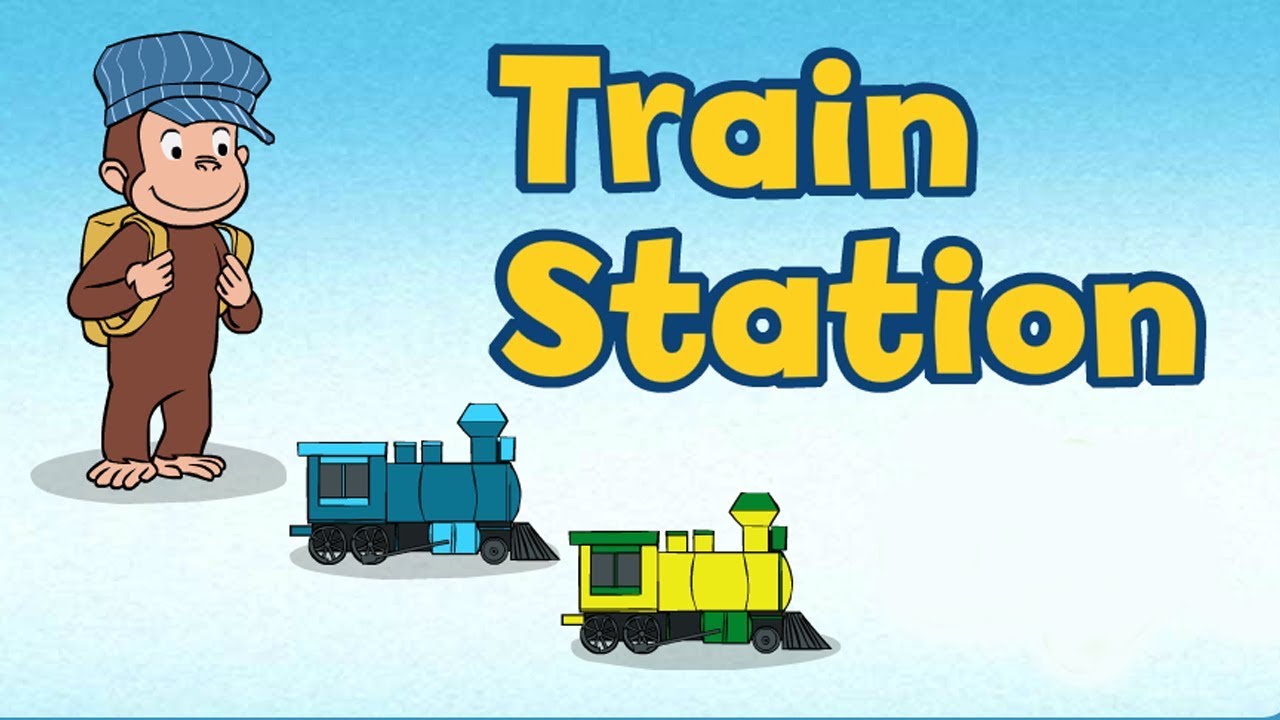 Curious George - Train Station | PBS KIDS