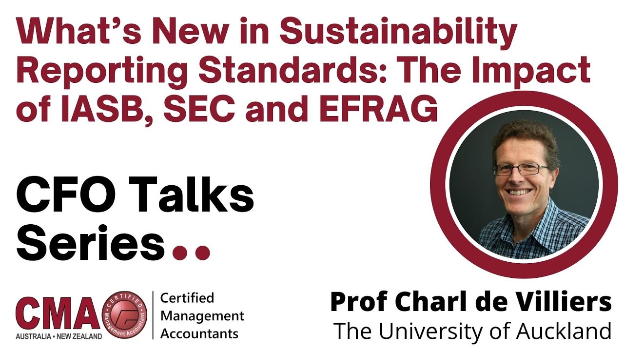 What’s New in Sustainability Reporting Standards: The Impact of IASB, SEC and EFRAG