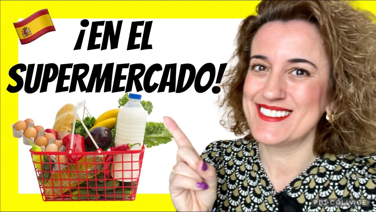 ❌ ¡NO VAYAS al SUPERMERCADO en ESPAÑA! ❌ sin aprender el vocabulario del supermercado en español. 🇪🇸