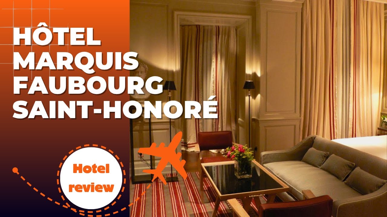 Обзор отеля: Hôtel Marquis Faubourg Saint Honoré Paris SLH 2025