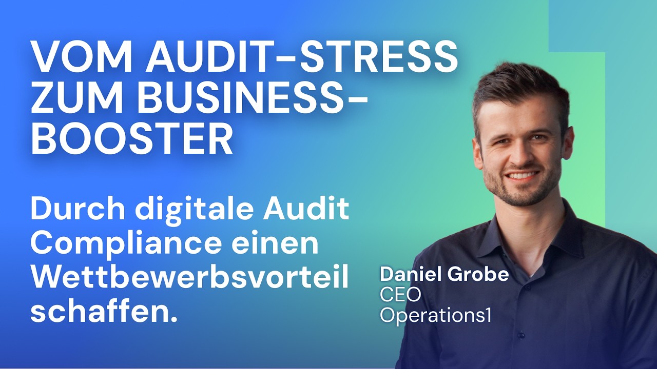 Digital Audit Compliance: Digitale Checklisten als Wettbewerbsvorteil nutzen (Webinar Aufzeichnung)