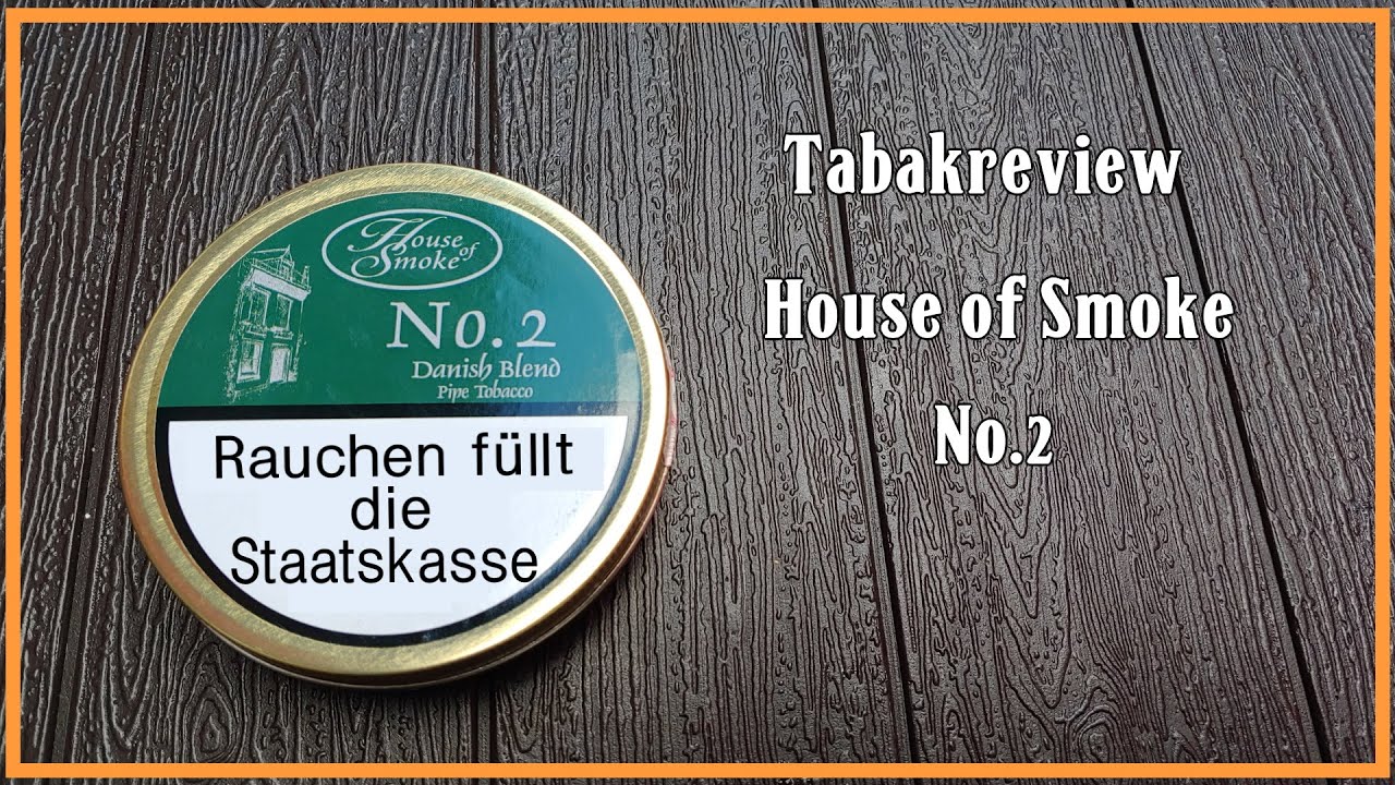 Tabakreview   House of Smoke No  2