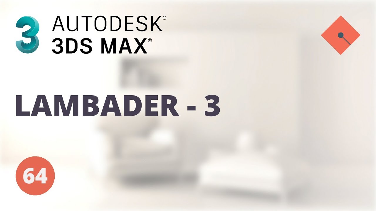 3ds Max Dersleri #64 | Lambader - 3
