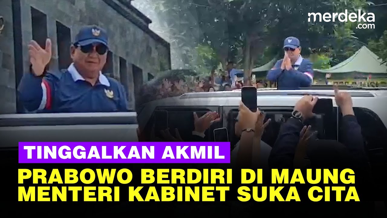 Kesan Menteri Kabinet Digembeleng di Akmil, Prabowo Pamit Berdiri di Maung Garuda