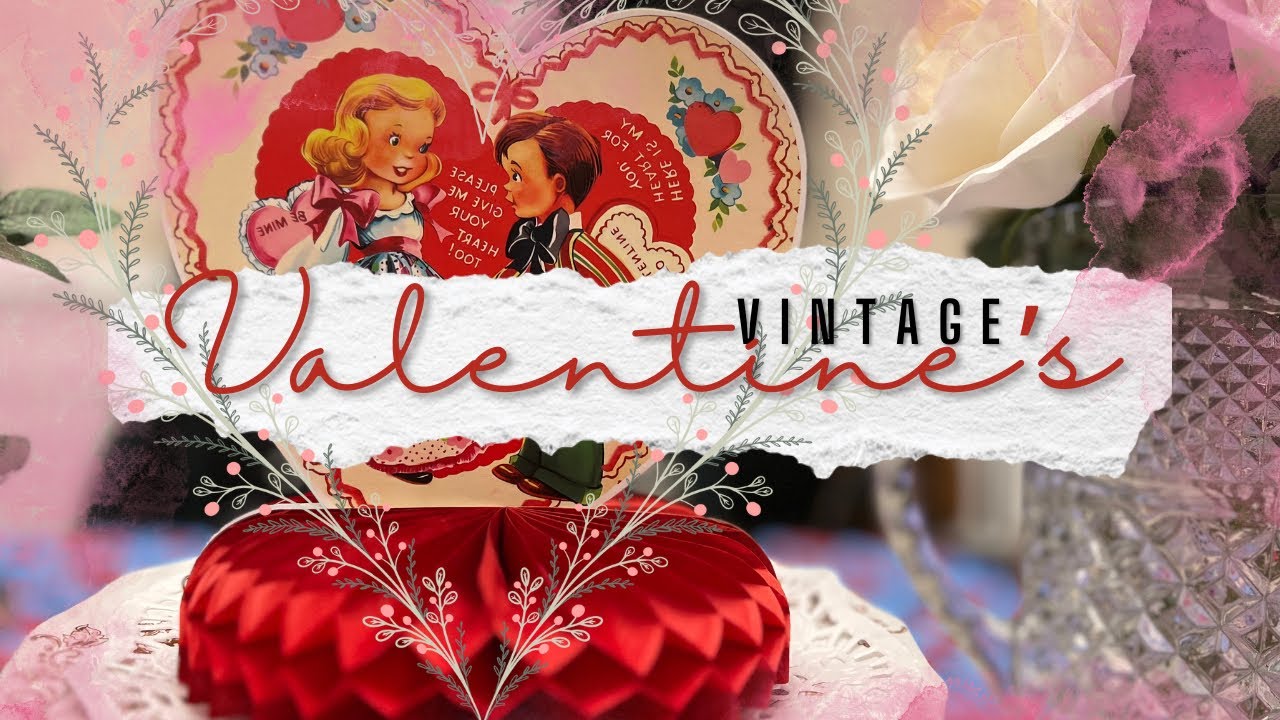 VINTAGE VALENTINES DECOR #vintagedecorating #thrifting  #vintagevalentines