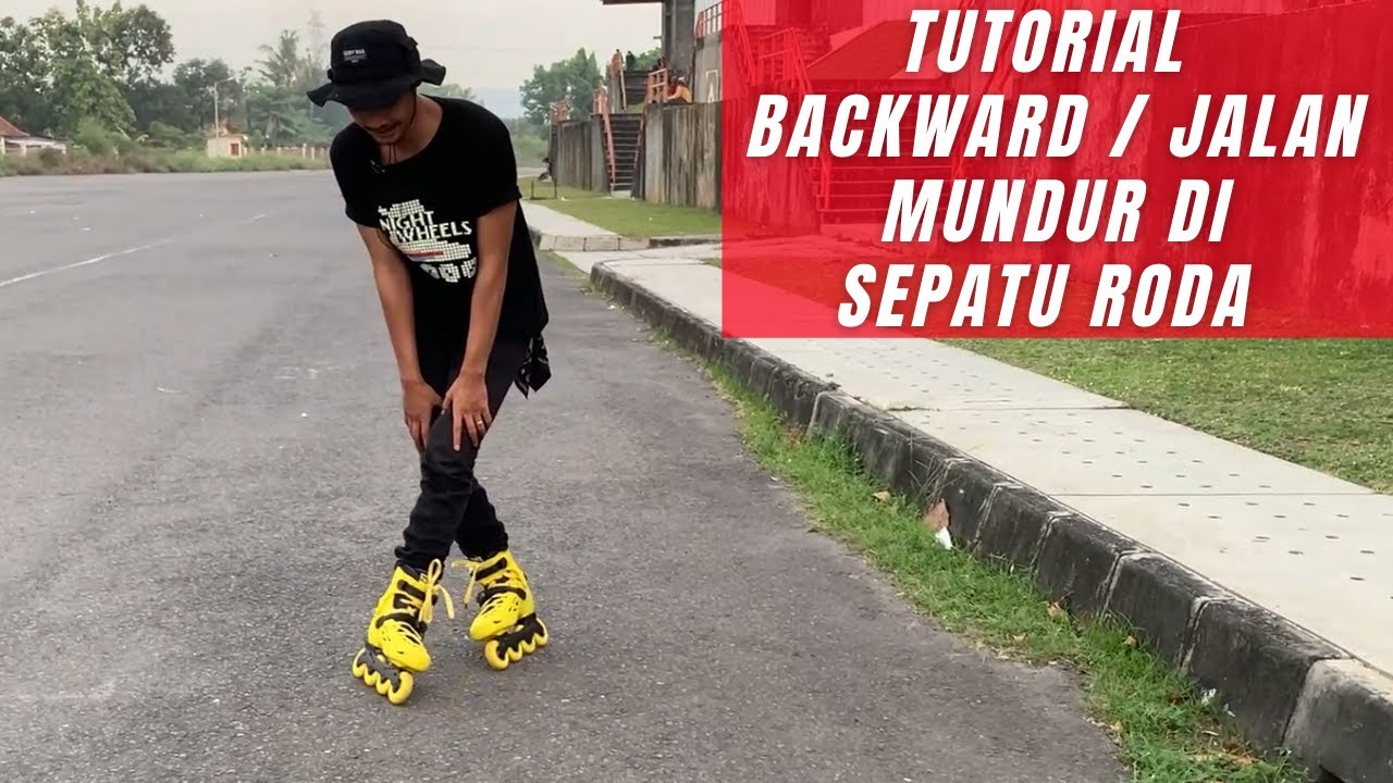 TUTORIAL BACKWARD/JALAN MUNDUR DI SEPATU RODA INLINE SKATE