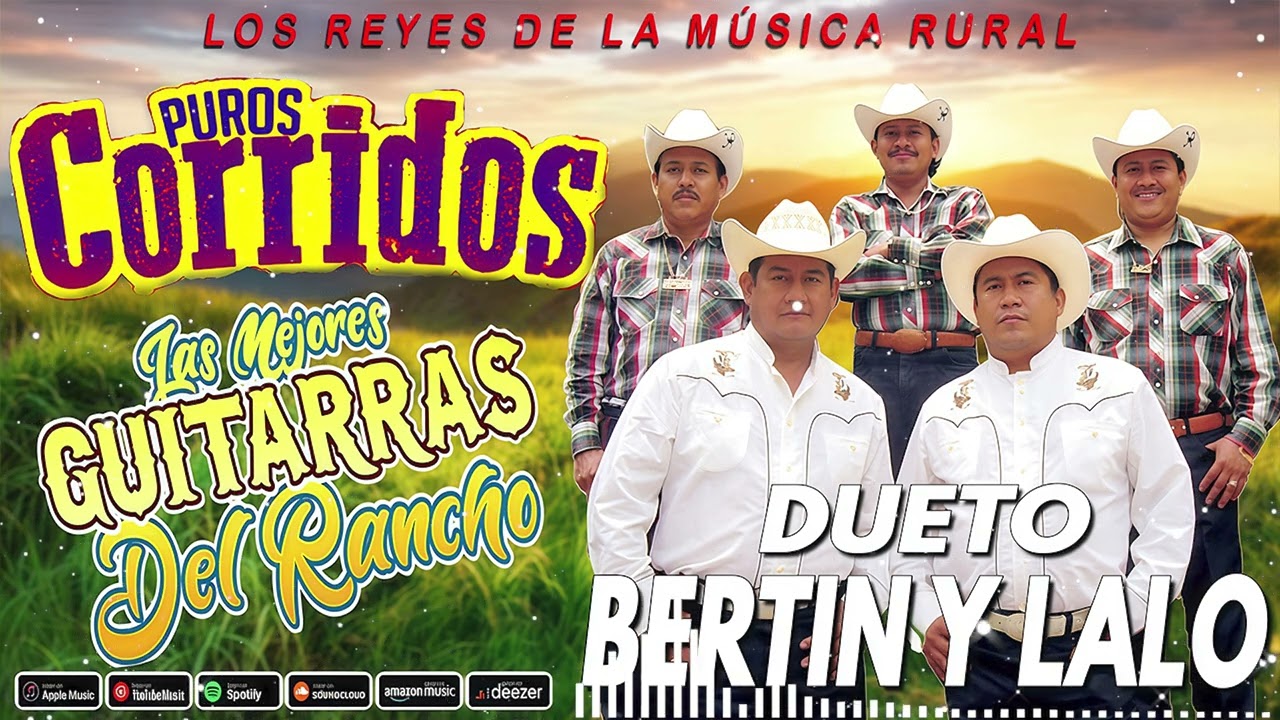 Dueto Bertin Y Lalo Mix - 25 Grandes Éxitos (Vol 1) - Puros Corridos y Rancheras Mix 2026