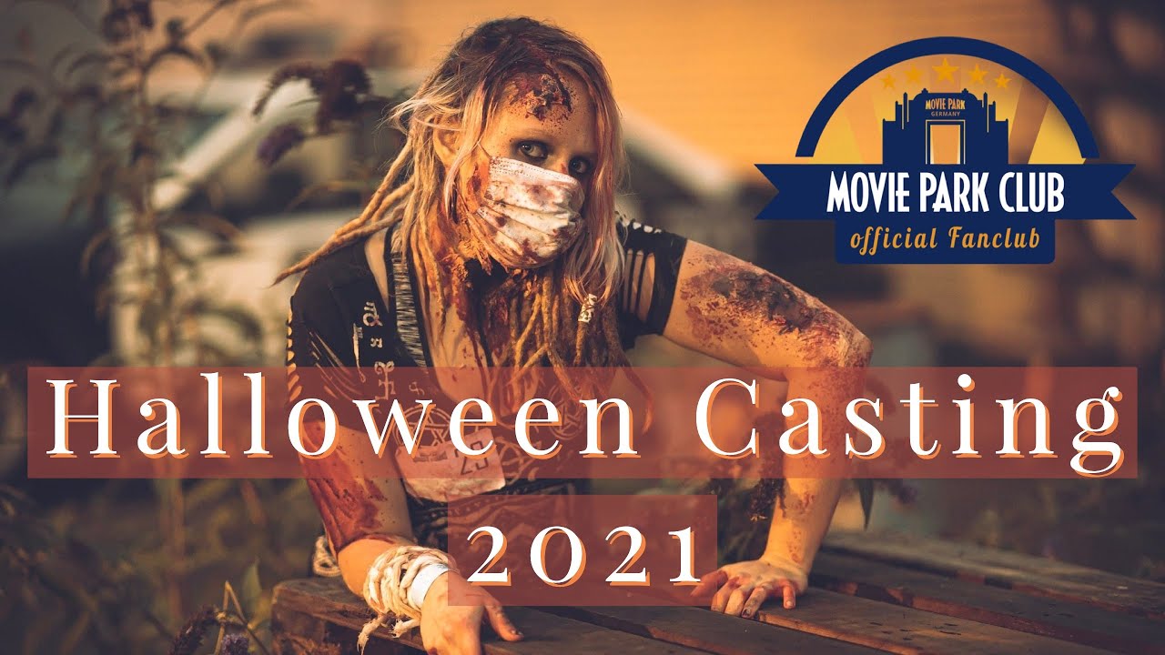 Halloween 2021 - Das Casting im Movie Park Germany