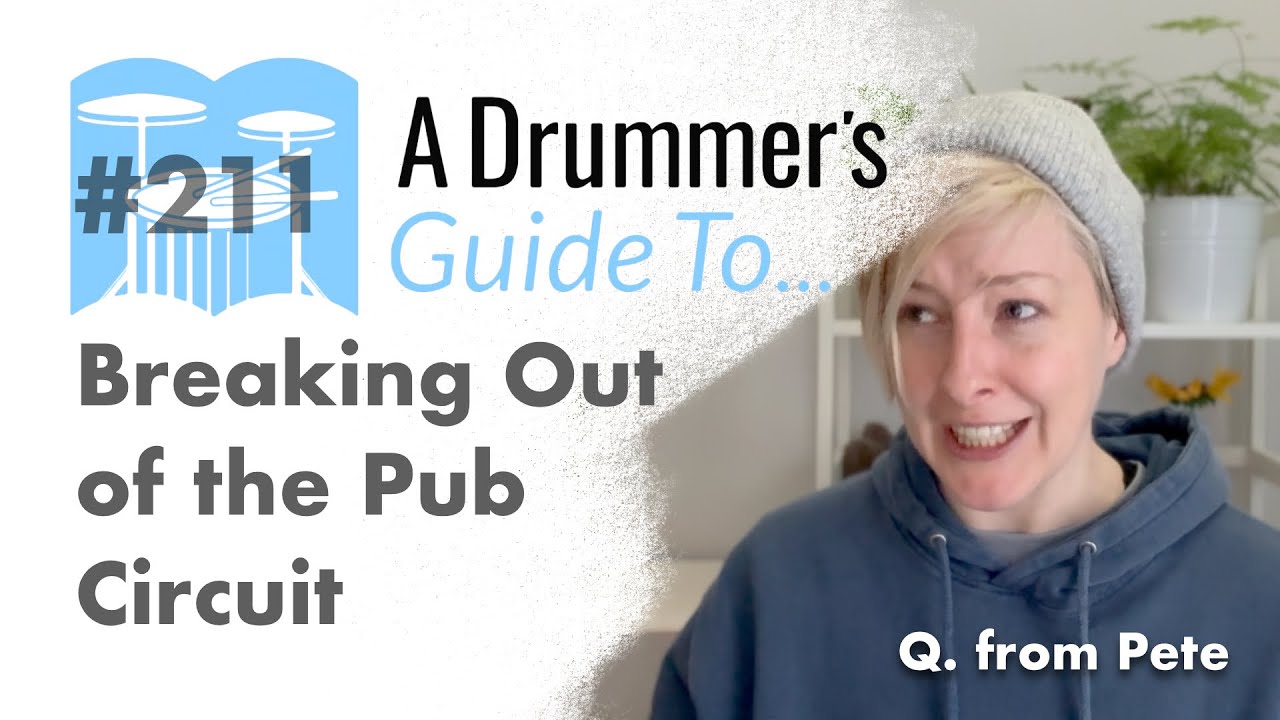 211 - Breaking Out of the Pub Circuit (Q from Pete)