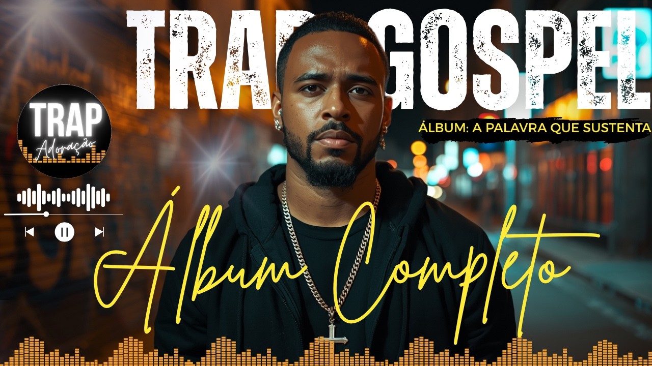 🎧 TRAP GOSPEL CRISTÃO: 
