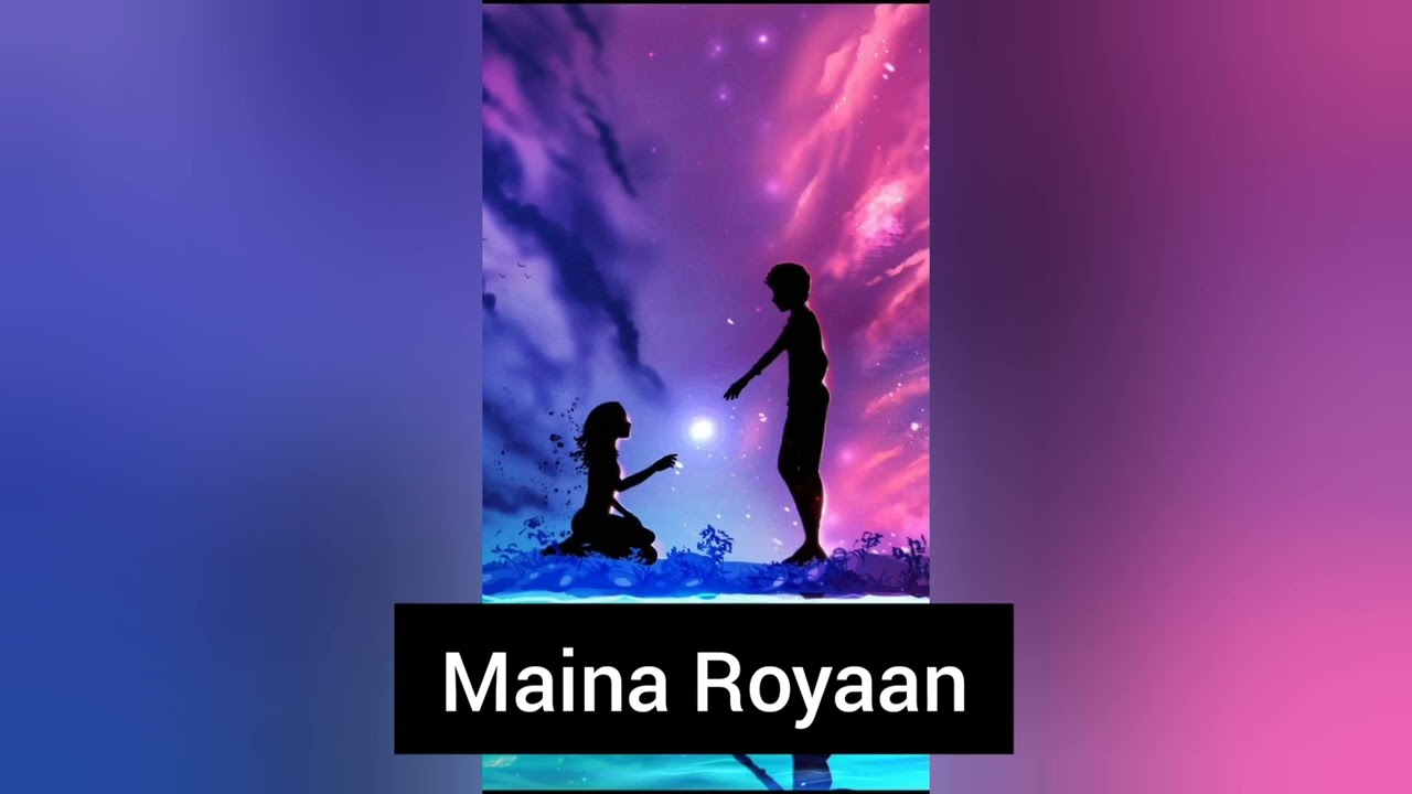 Maina Royaan MRKF SONG