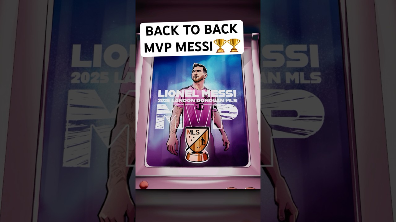 Messi FIRST EVER Back To Back MLS MVP!🏆🏆👾