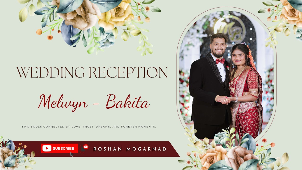 WEDDING  RECEPTION OF MELWYN - BAKITA  | ROSHAN MOGARNAD PHOTOGRAPHY