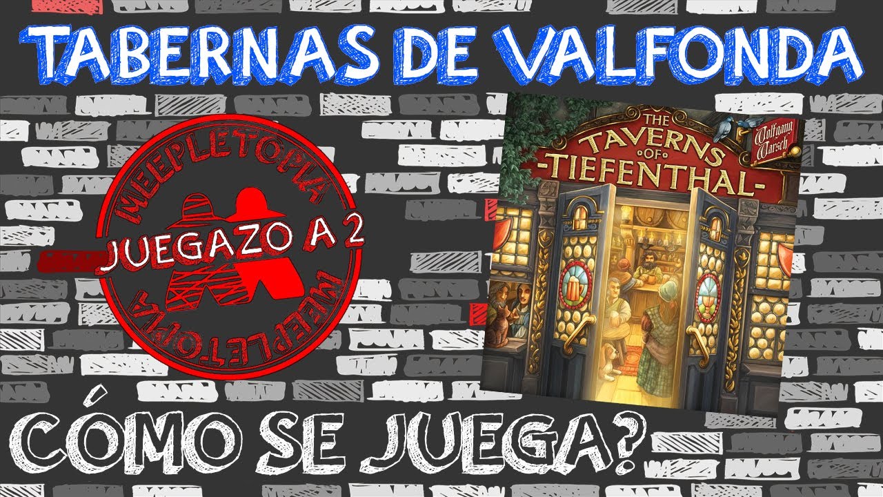 Las Tabernas de Valfonda | Juegazo a 2 | ¿Cómo se juega?