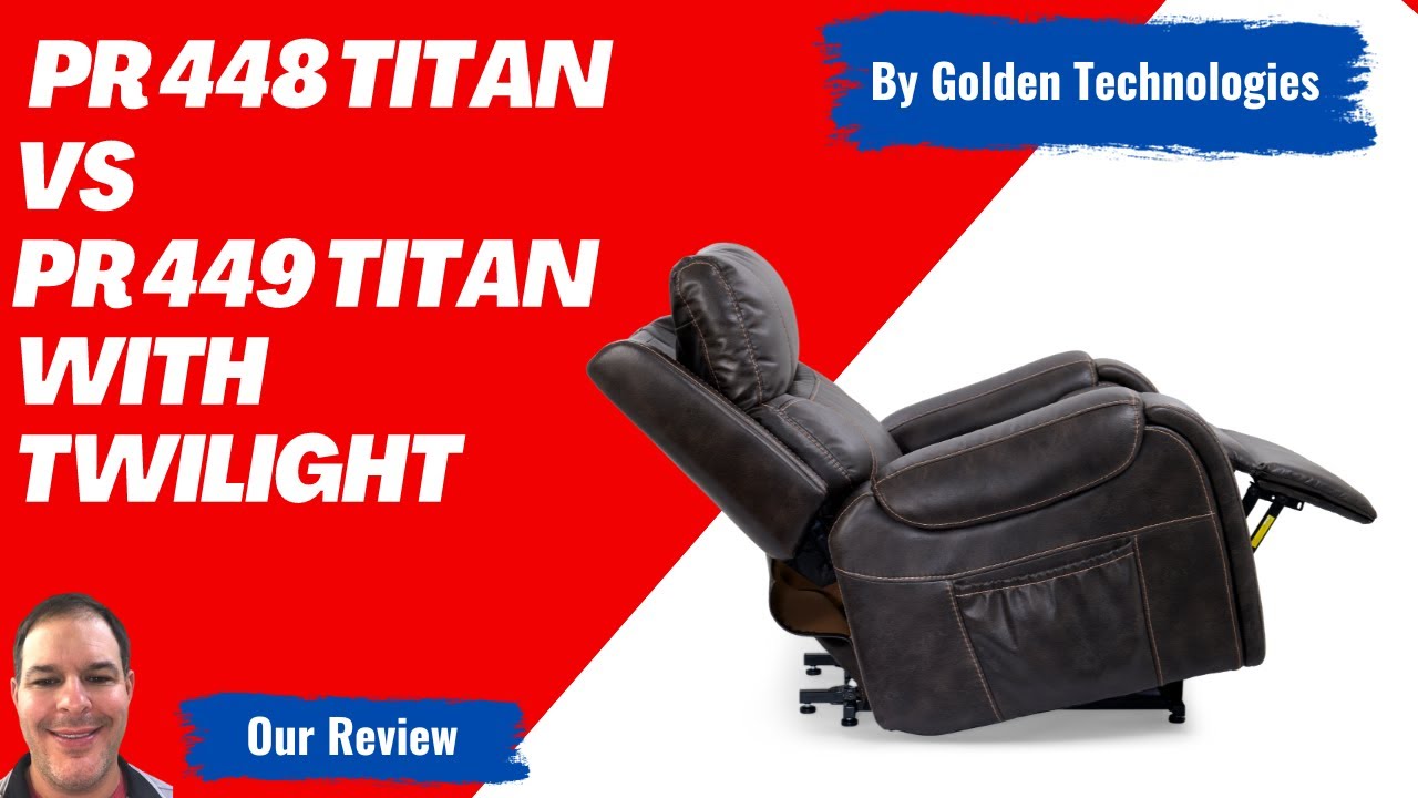 The Ultimate Power Recliners: PR 448 Titan & PR449 Titan with Twilight Lift Chairs by Golden Tech