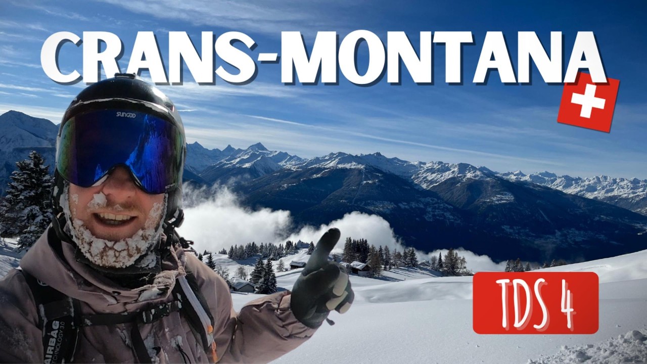 Tour des stations 4 - Crans Montana