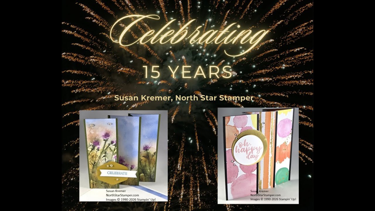My 15th Stampin' Anniversary Celebration!
