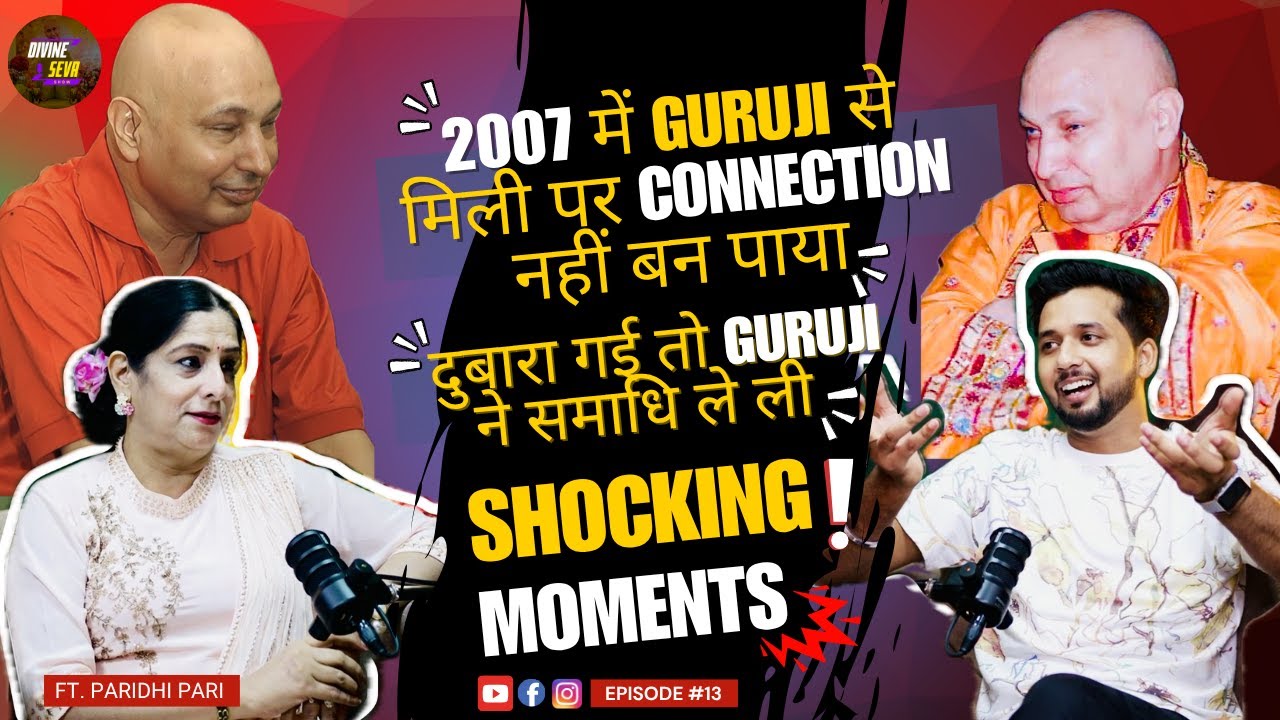 Paridhi Pari Aunty Guruji Satsang | गुरूजी पुरानी संगत सत्संग | Divine Seva Guruji Satsang | EP- 13