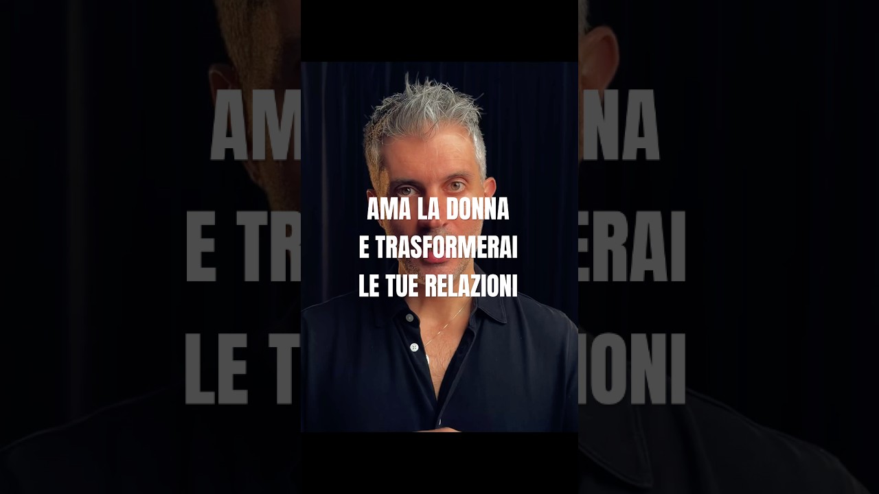 Ama la donna e trasformerai le tue relazioni #vitaspirituale #relazioni #coppia #amore #psicologia
