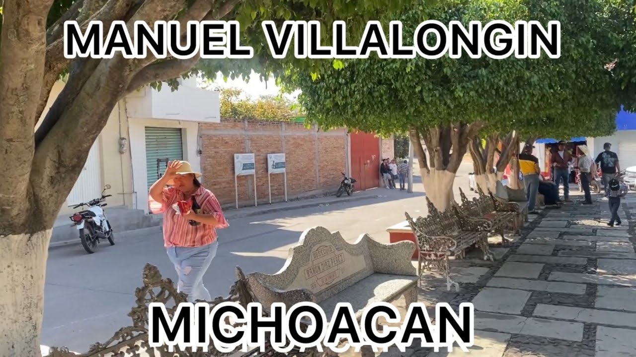 MANUEL VILLALONGIN MICHOACÁN 