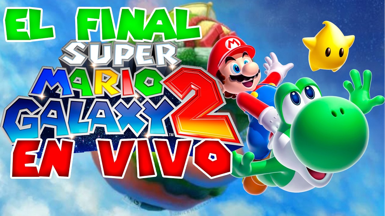 🔴 ¡Terminando Super Mario Galaxy 2 al 100% en Vivo!