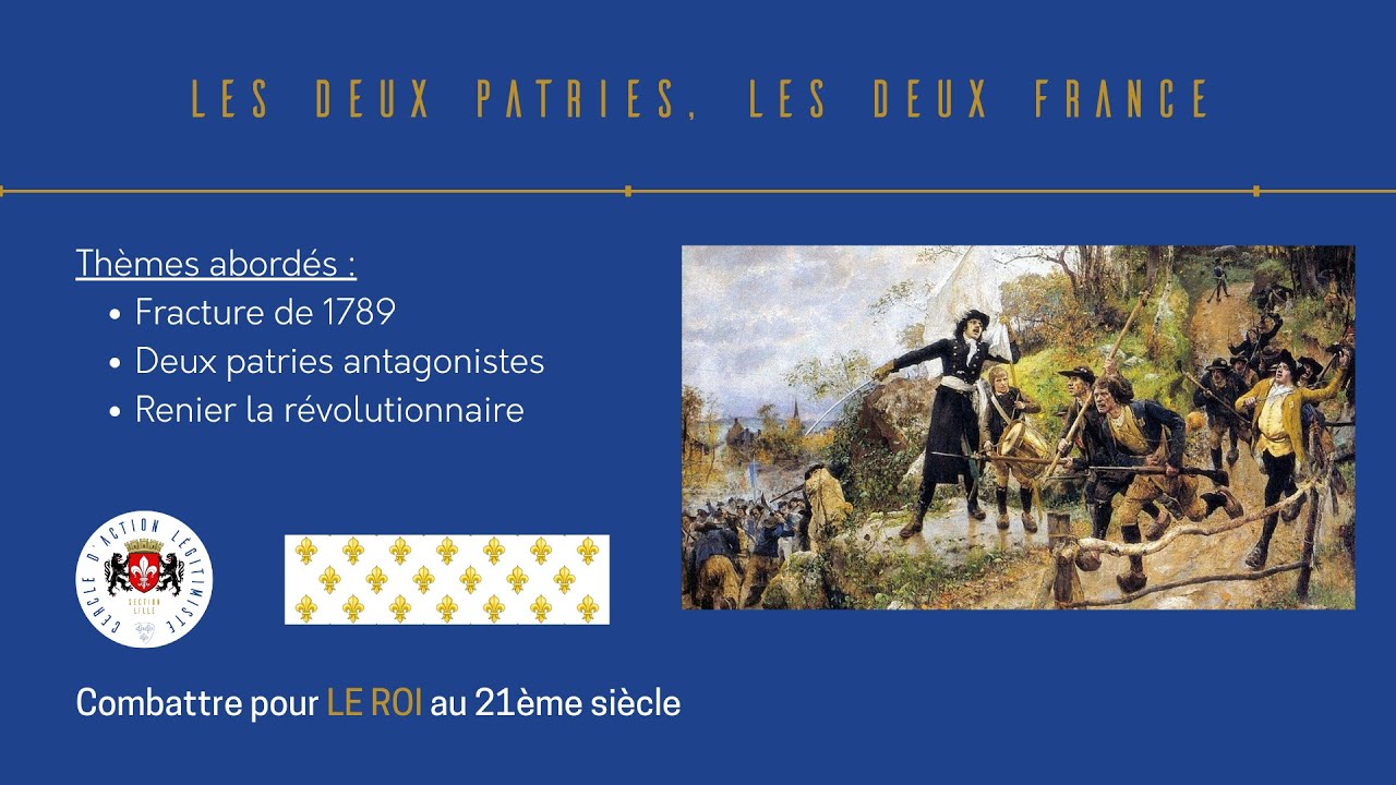 Les deux patries, les deux France - Capsules l&eacute;gitimistes