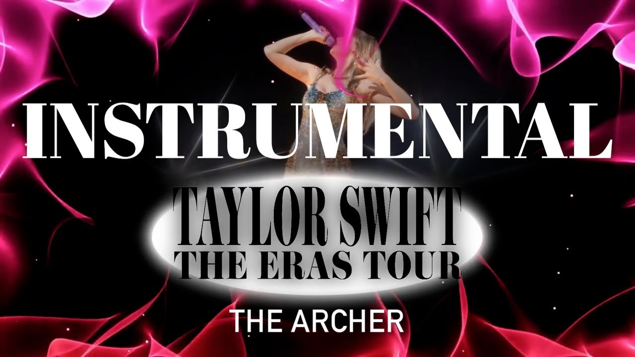 The Archer / Interlude (Eras Tour Instrumental w/ Backing Vocals)
