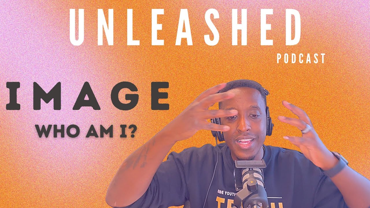 | IMAGE | UNLEASHED | PODCAST | EPISODE 10 | #podcast #image